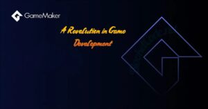 GameMaker A Revolution in Game Development