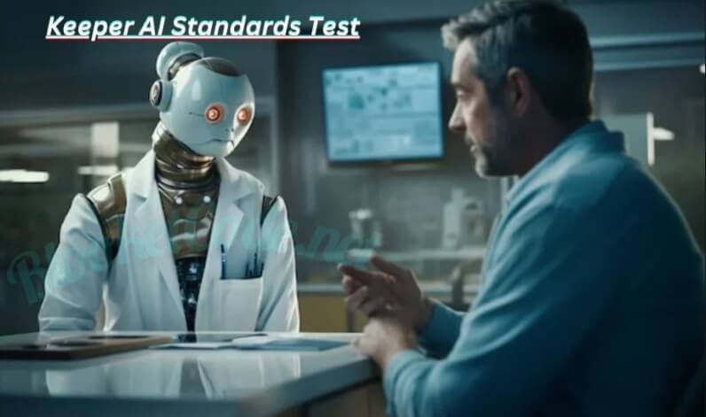 Keeper AI Standards Test Ensuring Quality with Artificial Intelligence