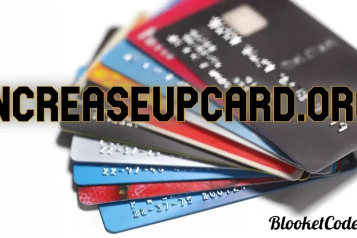 IncreaseUpCard.org: Enhancing Your Financial Future