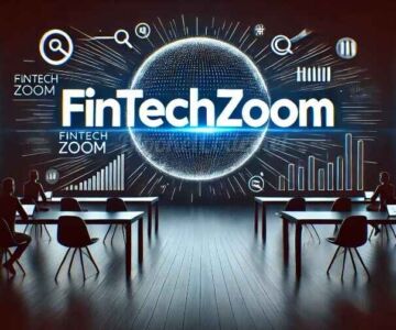 FintechZoom: Revolutionizing the Financial Landscape