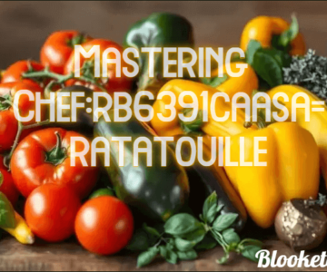 Mastering  Chef:rb6391caasa= ratatouille: A Modern Take on a Classic