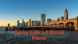 The Early Life of David Pimm